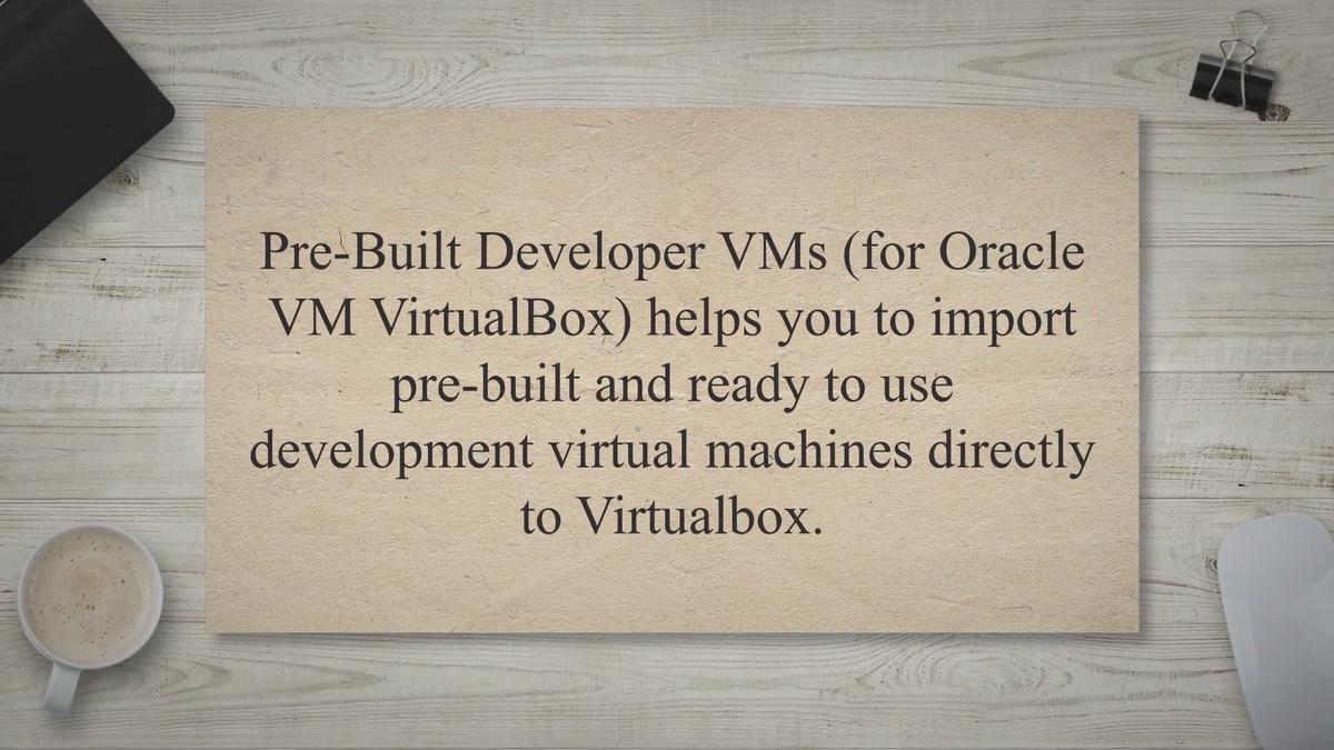 PreBuilt Developer VMs (for Oracle VM VirtualBox) learn Oracle