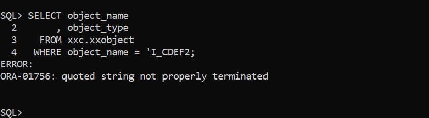 ORA-01756: quoted string not properly terminated error when query ran